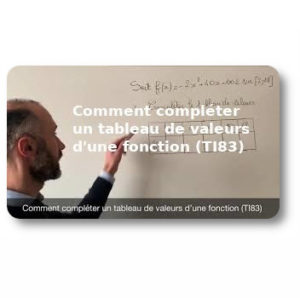 Lire la suite à propos de l’article Comment compléter un tableau de valeurs d’une fonction (TI83)
