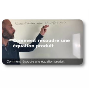 Lire la suite à propos de l’article Comment résoudre une équation produit